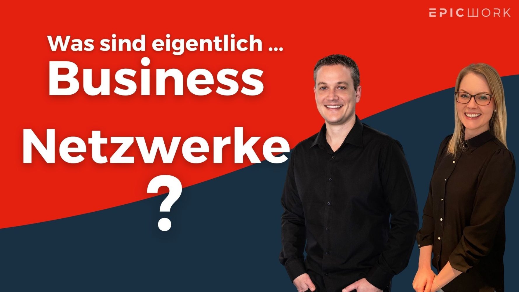 #40 epicwork business netzwerke