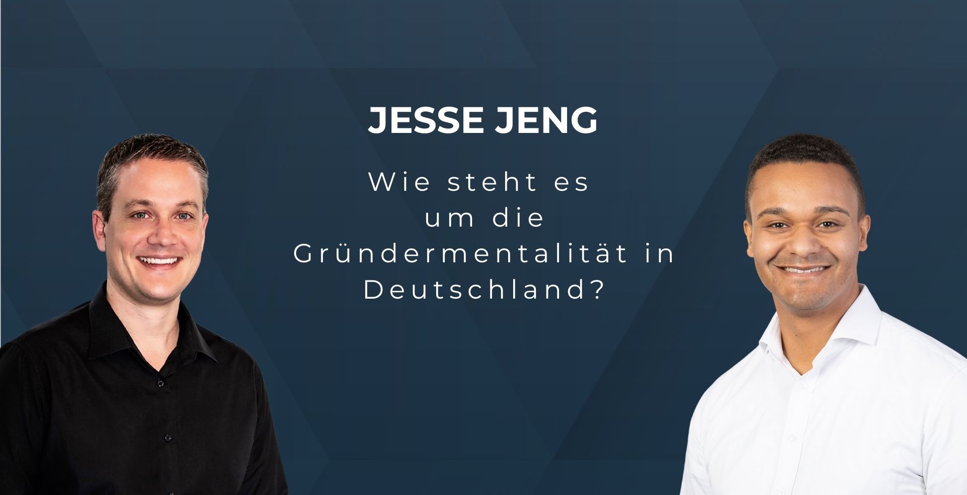 Wie steht es um die Gründermentalität in Deutschland? Jesse Jeng im EpicWork Podcast