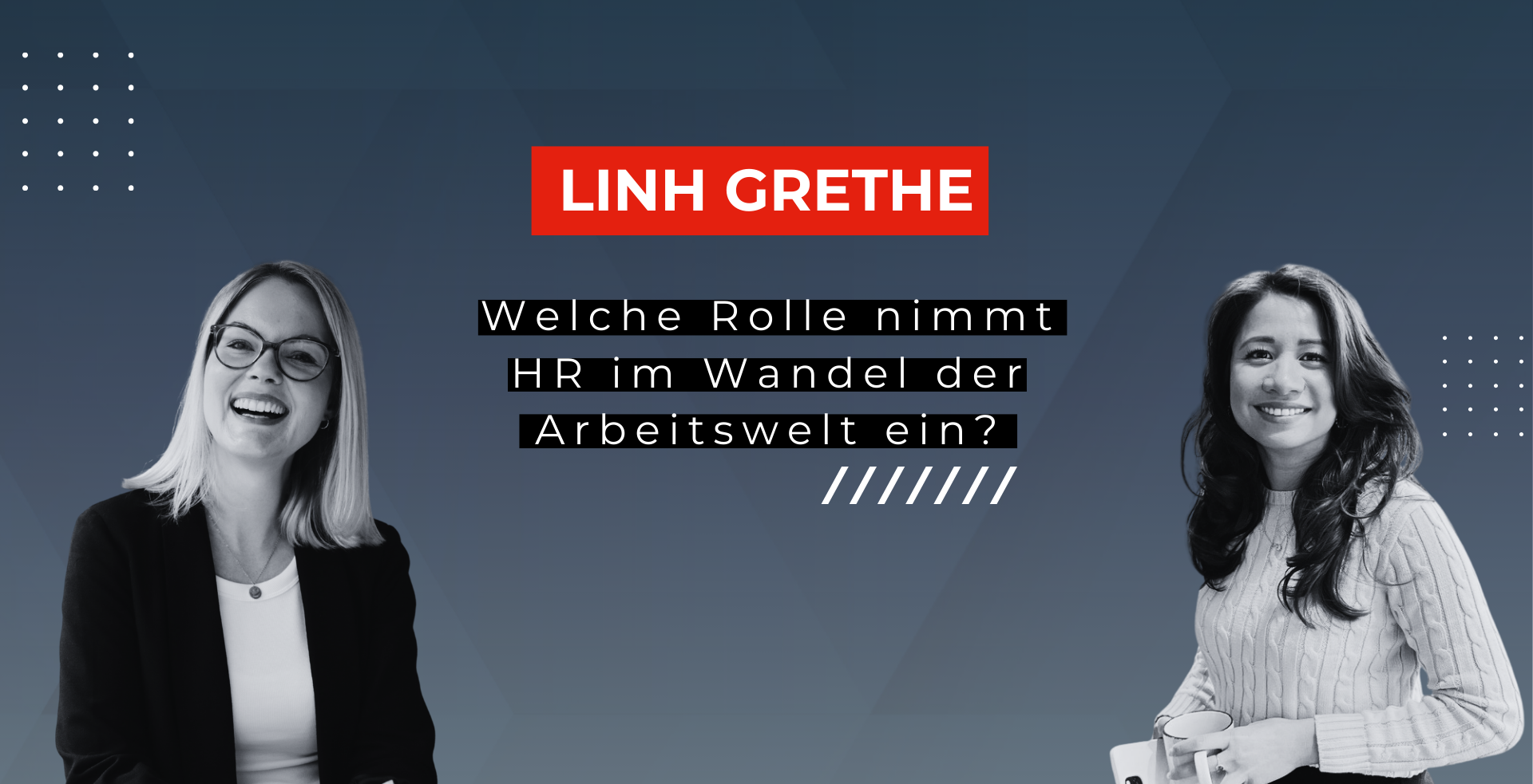 Welche Rolle nimmt HR im Wandel der Arbeitswelt ein? Linh Grethe im EpicWork Podcast