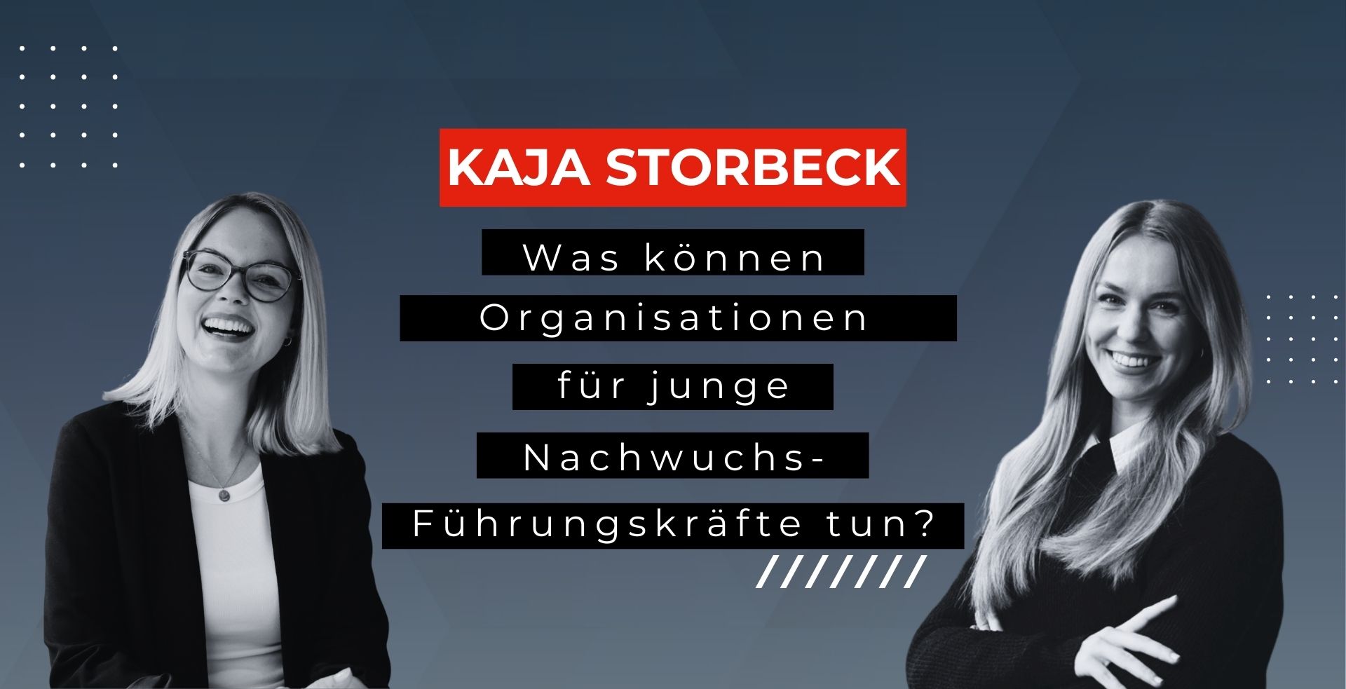 Leadership: Was können Organisationen für junge Nachwuchs-Führungskräfte tun? Kaja Storbeck im EpicWork Podcast